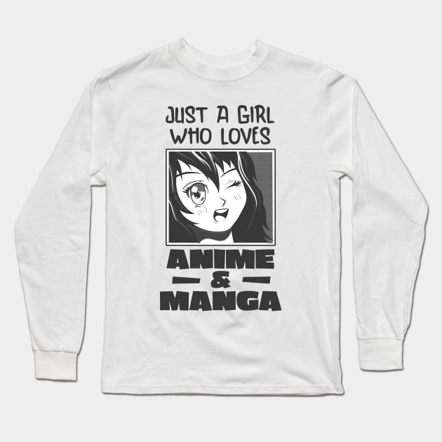 A Girl Who Loves Anime And Manga Long Sleeve T-Shirt by Foxxy Merch